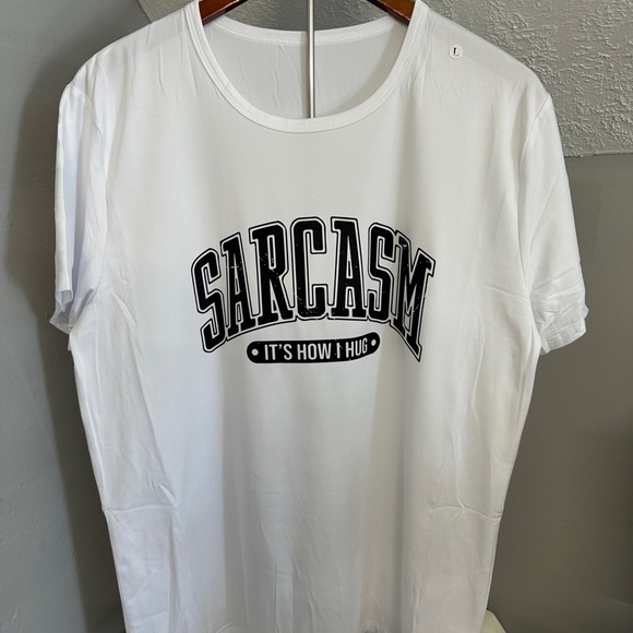 White Graphic T-Shirt with “Sarcasm Is How I Hug” Print L - Picture 1 of 2